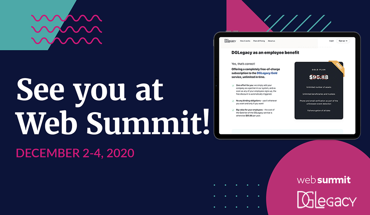 The digital inheritance asset protection service DGLegacy announced the launch of its B2B offering at the Web Summit 2020